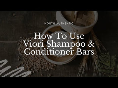 How To Use Viori Shampoo & Conditioner Bars - North Authentic